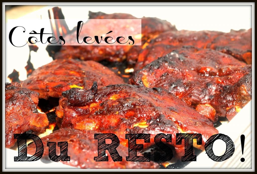 Les côtes levées du resto… à la maison! Cinq Fourchettes