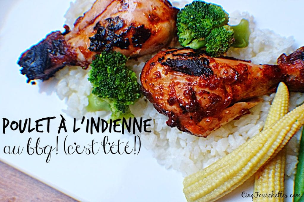 Poulet à l'indienne au BBQ Cinq Fourchettes