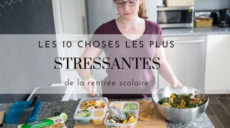 Les 10 choses les plus stressantes (agaçantes) de la rentrée scolaire Cinq Fourchettes
