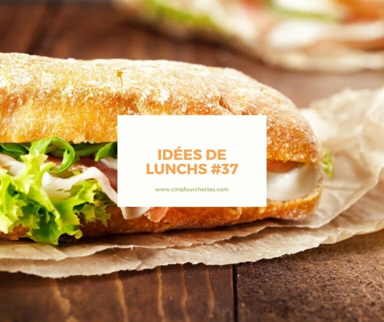 lunchs idées école repas Cinq Fourchettes